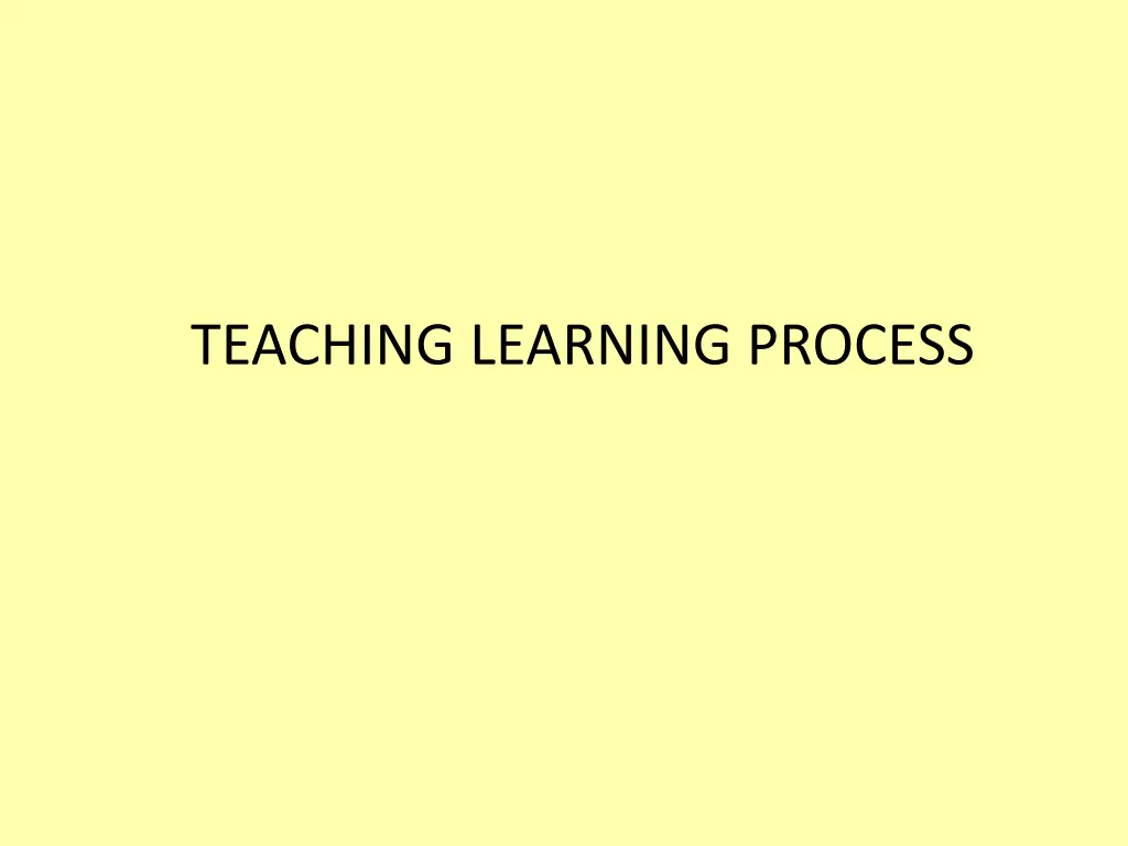 teaching learning process