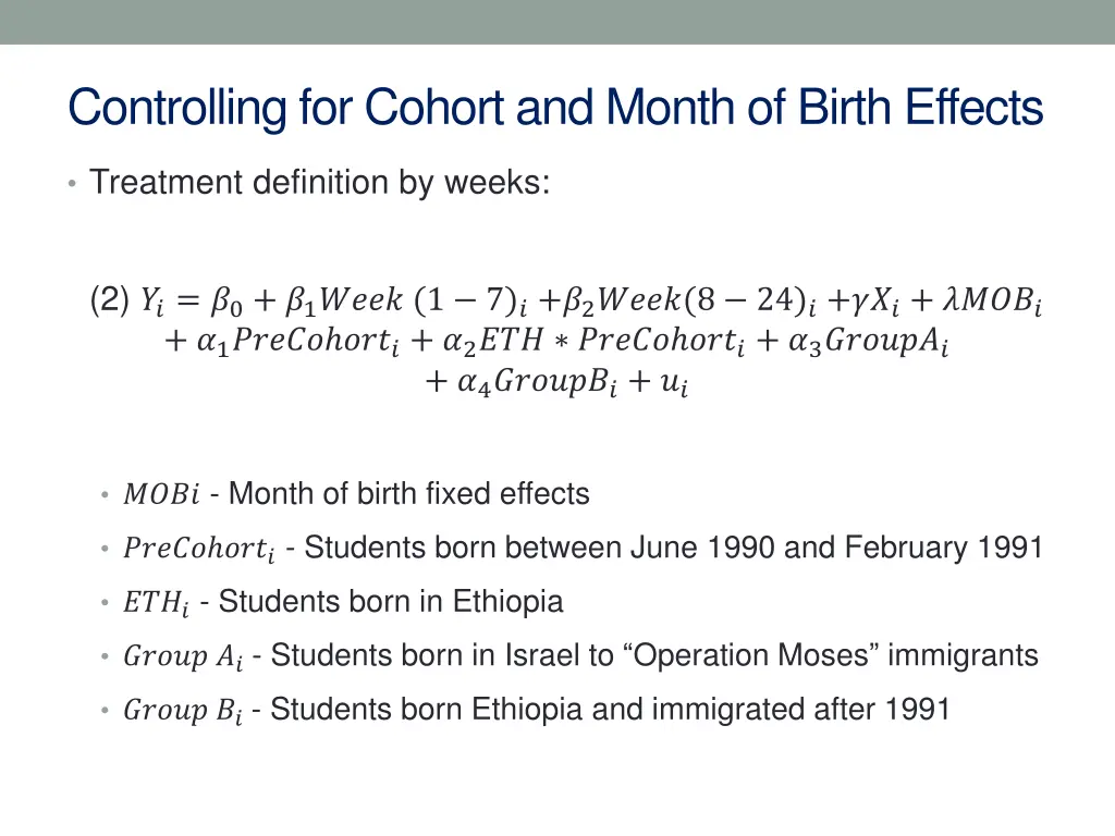 controlling for cohort and month of birth effects 1