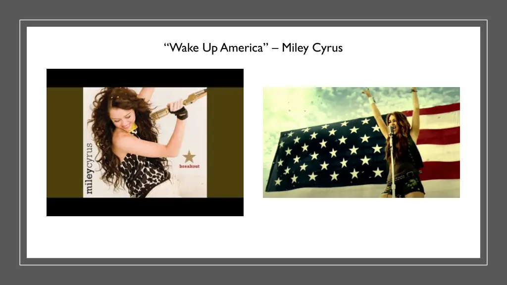 wake up america miley cyrus