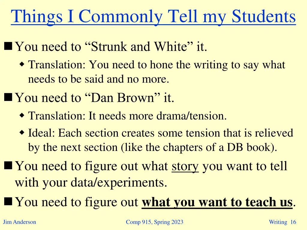 things i commonly tell my students