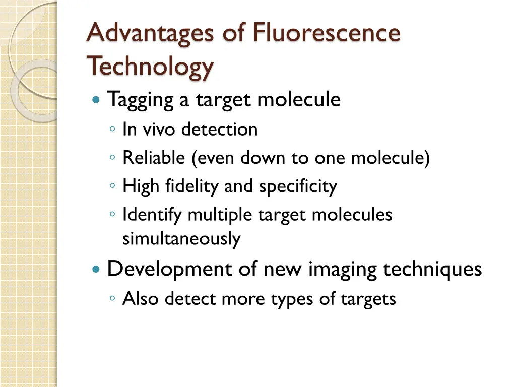 advantages of fluorescence technology tagging