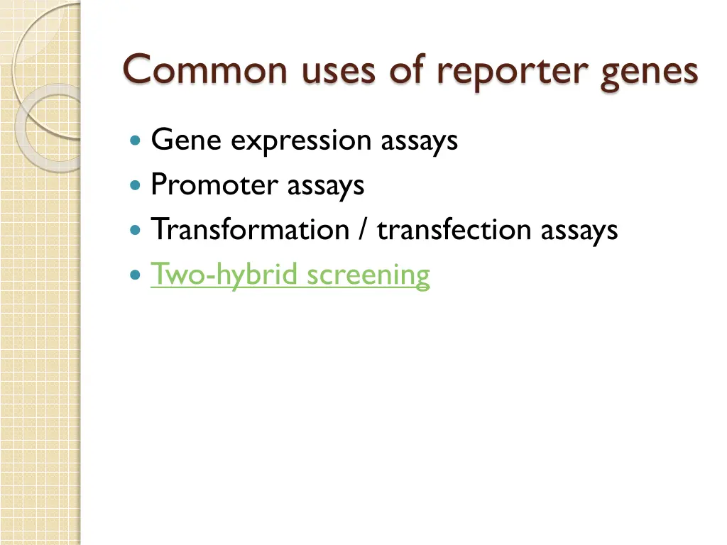common uses of reporter genes