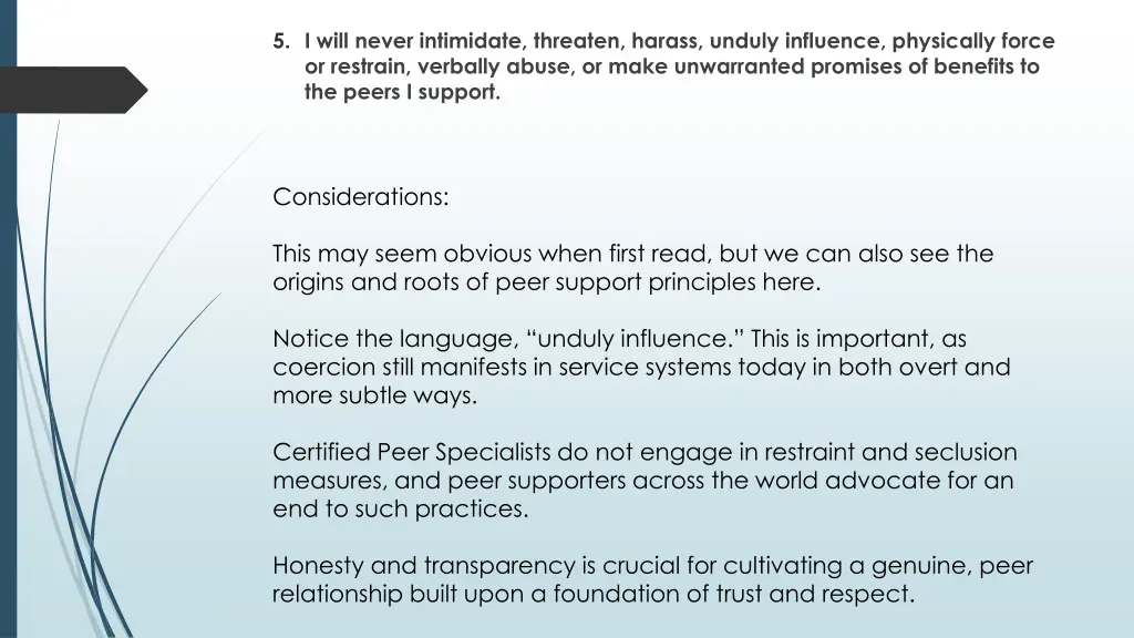 5 i will never intimidate threaten harass unduly