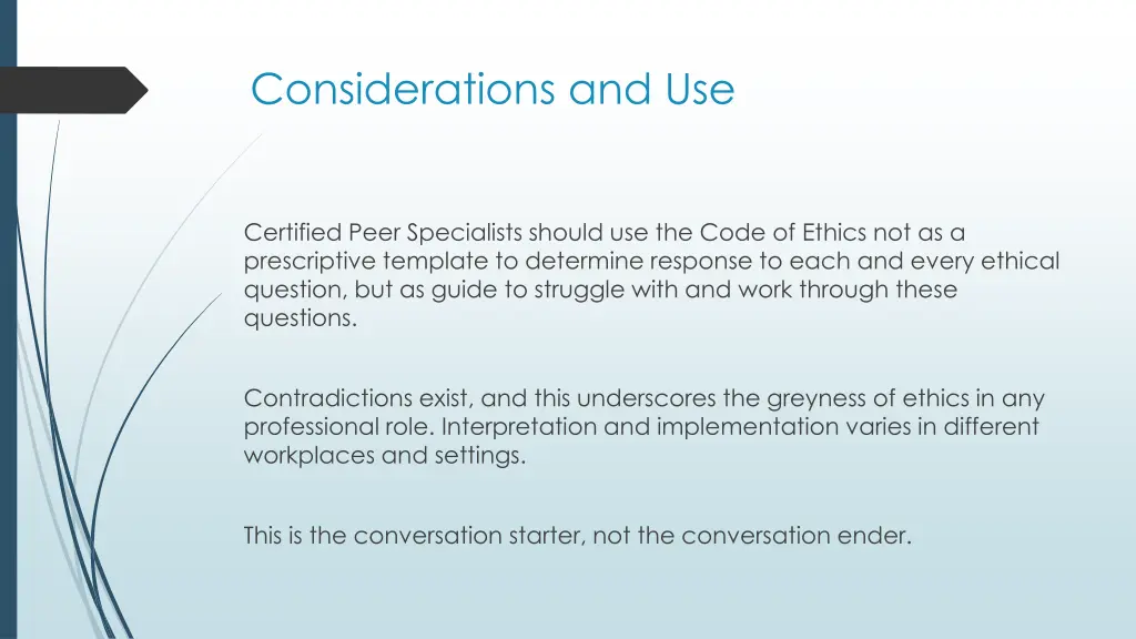 considerations and use