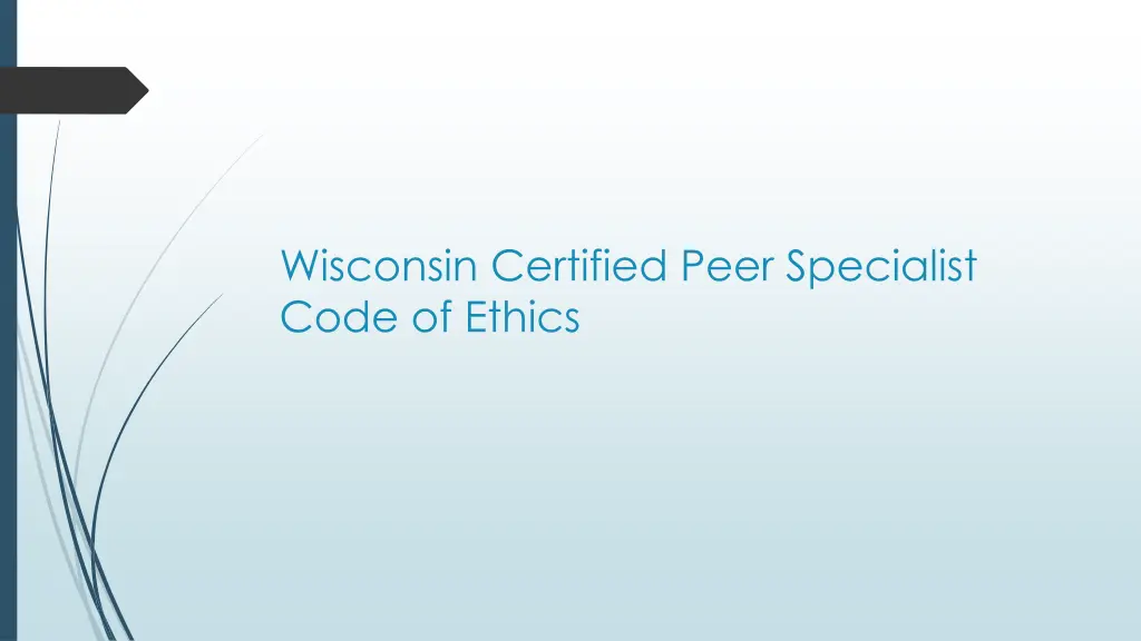 wisconsin certified peer specialist code of ethics