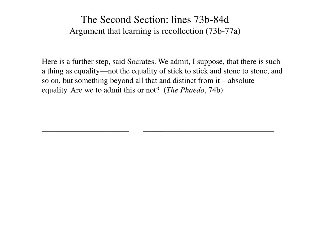 the second section lines 73b 84d argument that 1