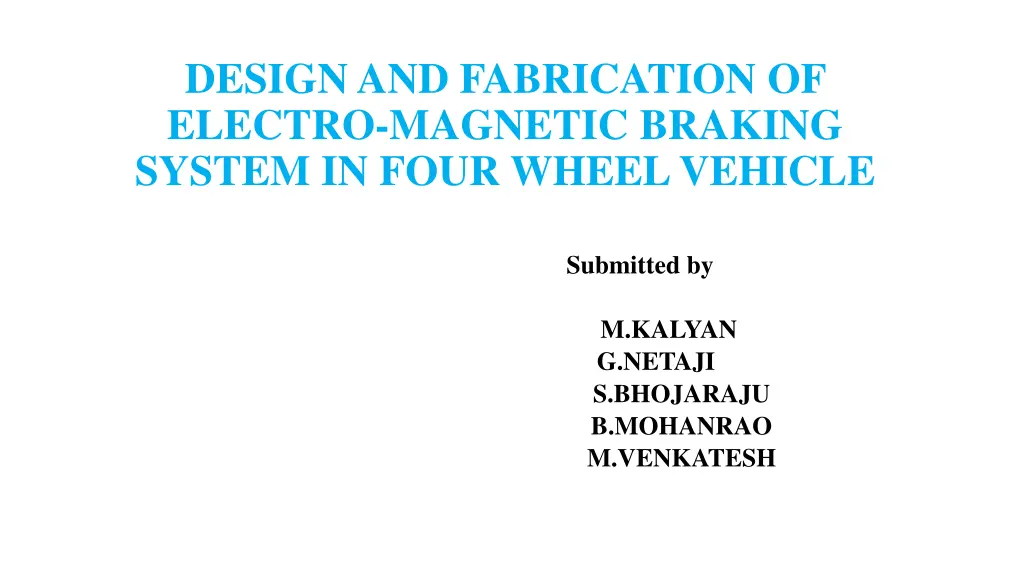 design and fabrication of electro magnetic