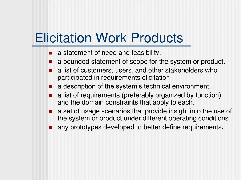 elicitation work products