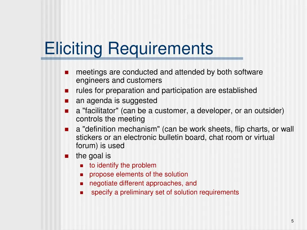 eliciting requirements