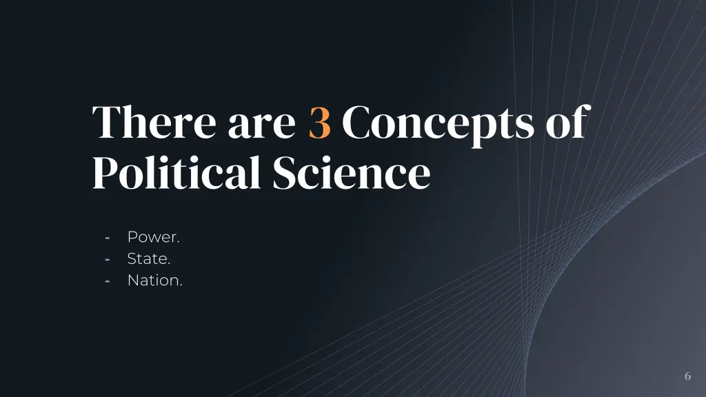 there are 3 concepts of political science