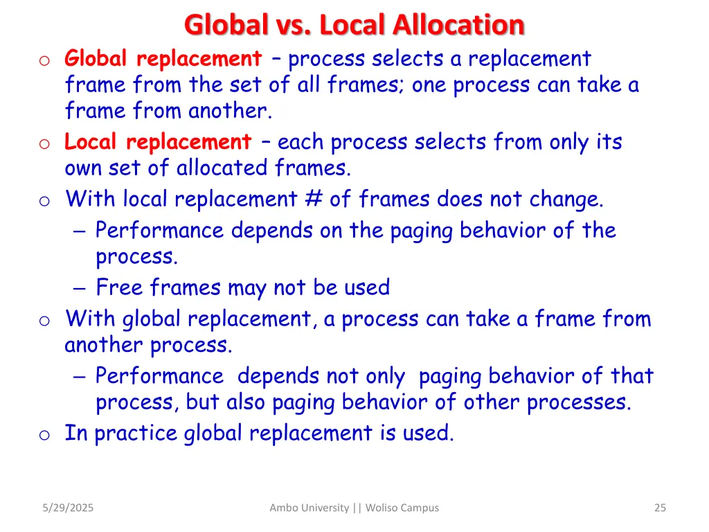 global vs local allocation o global replacement
