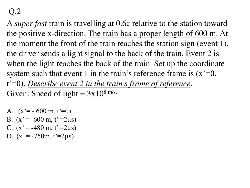 q 2 a super fast train is travelling