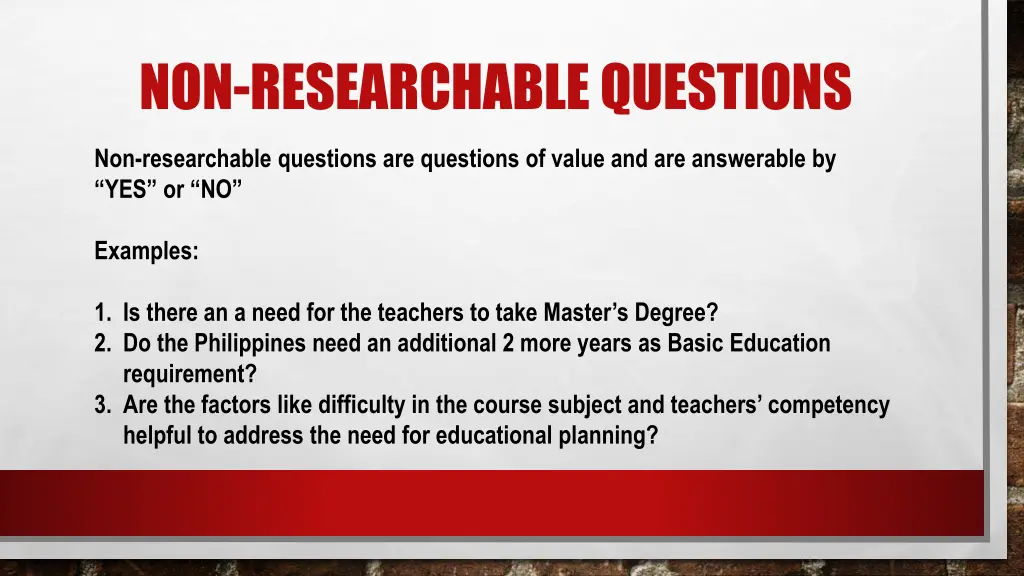 non researchable questions