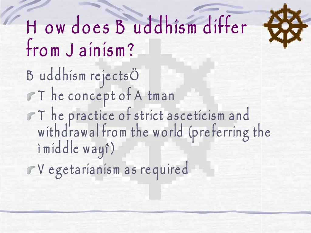 h ow does b uddhism differ from j ainism