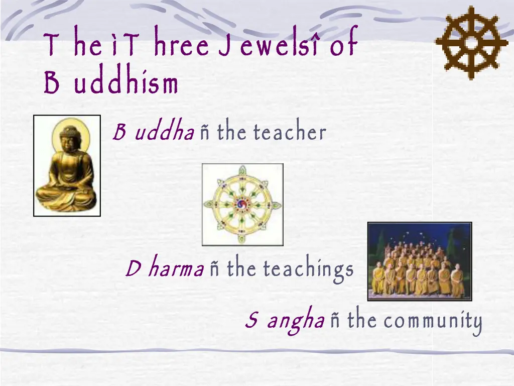t he t hree j ewels of b uddhism b uddha