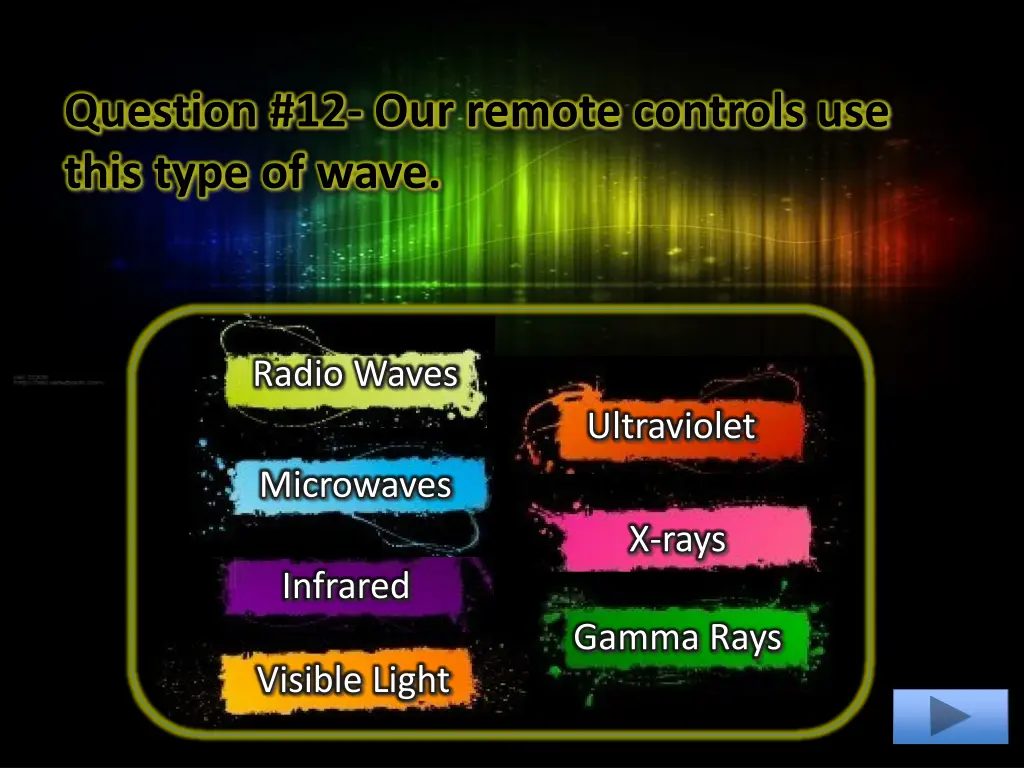 question 12 our remote controls use this type