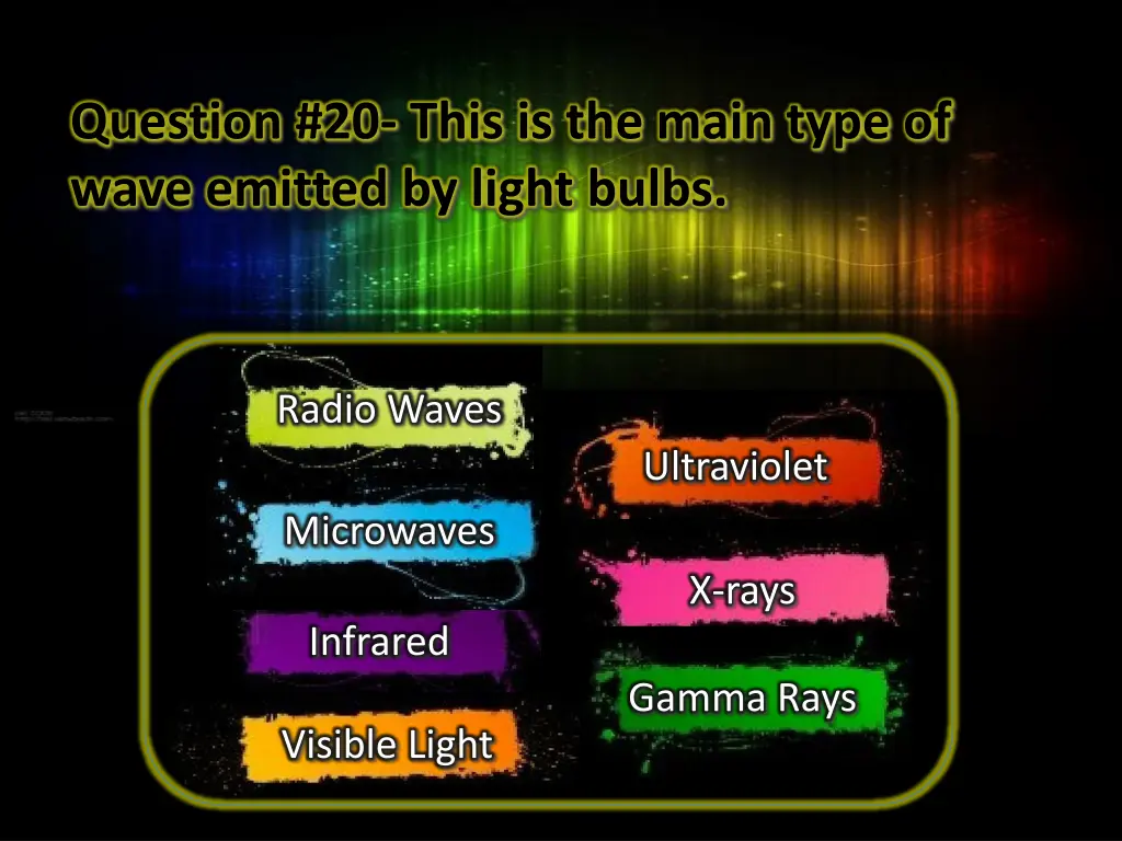 question 20 this is the main type of wave emitted