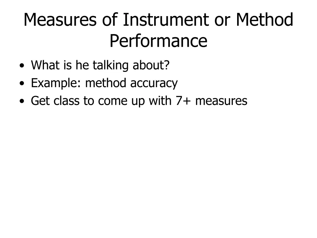 measures of instrument or method performance