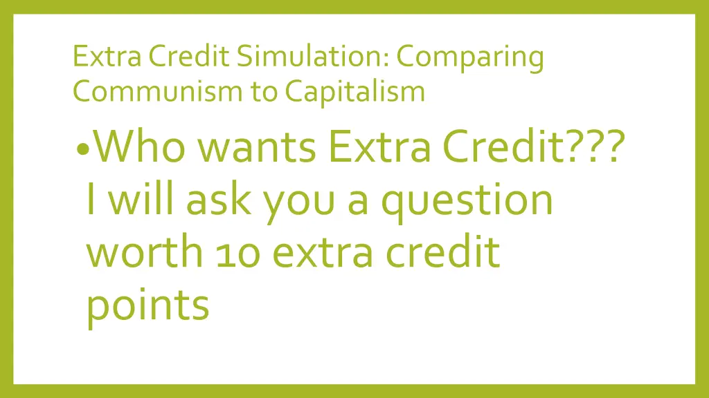 extra credit simulation comparing communism