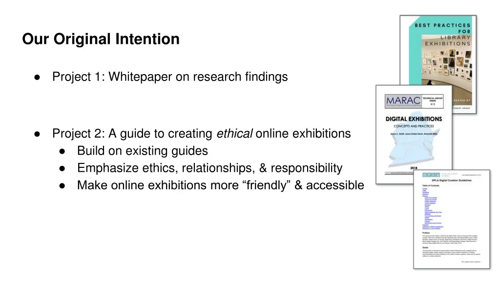 our original intention