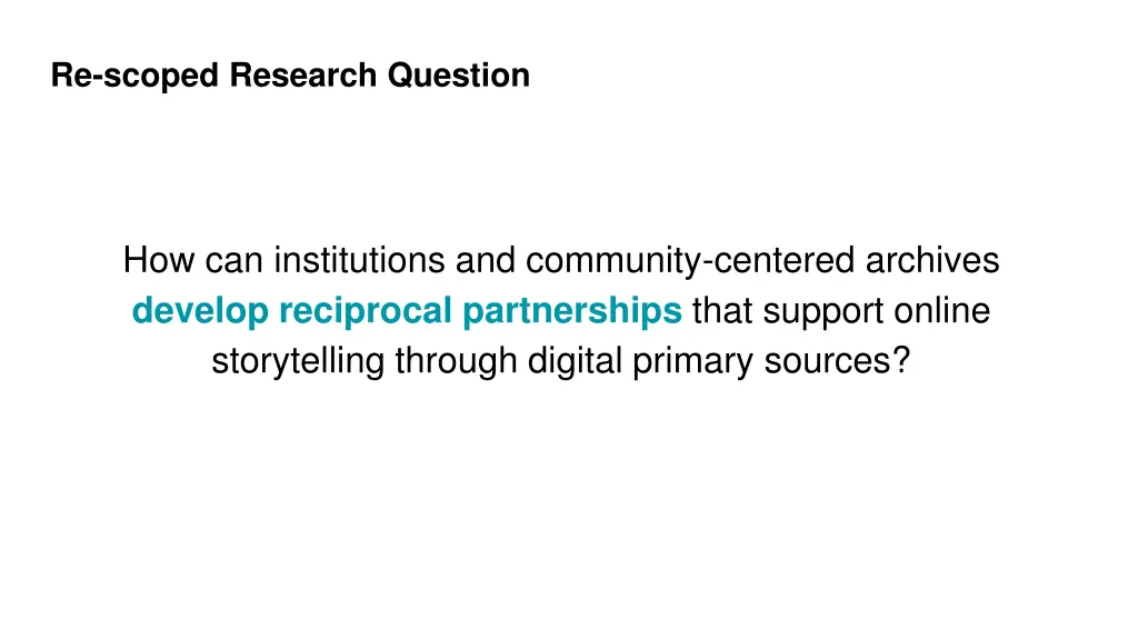 re scoped research question