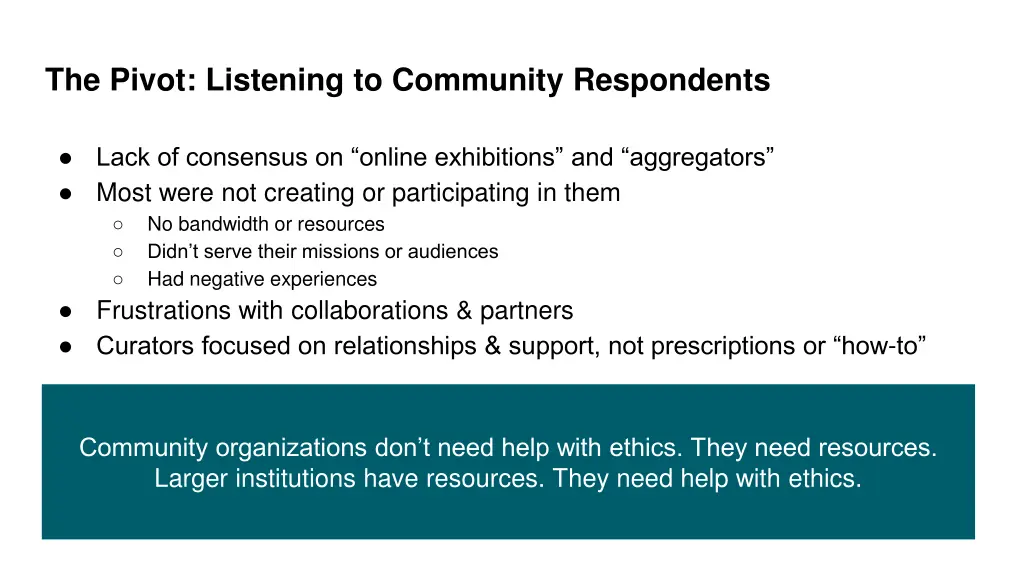 the pivot listening to community respondents