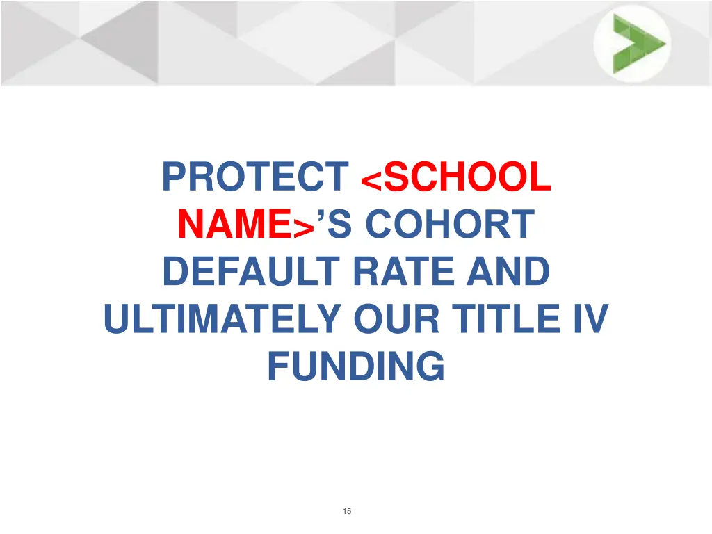 protect school name s cohort default rate