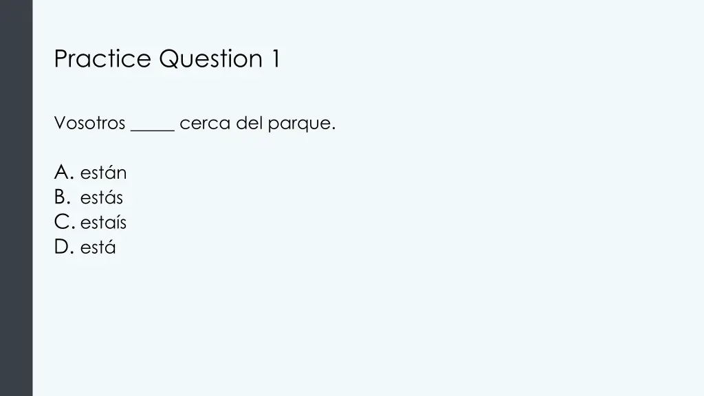 practice question 1