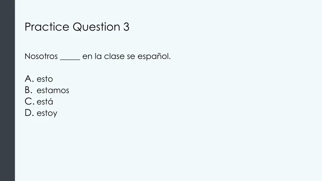practice question 3