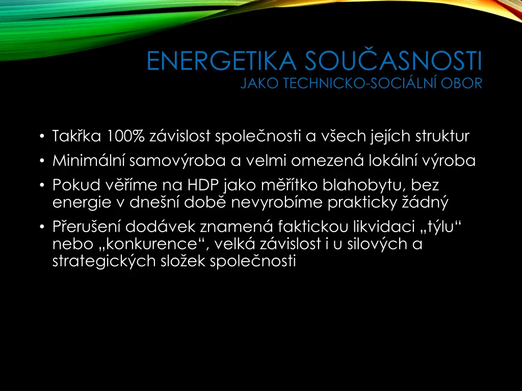 energetika sou asnosti jako technicko soci ln obor