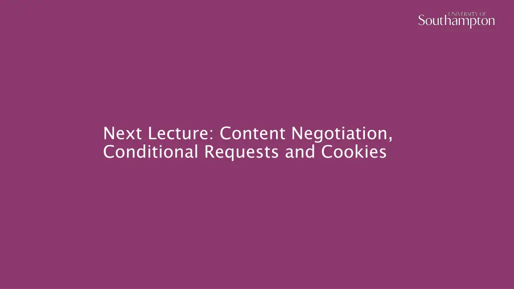 next lecture content negotiation conditional