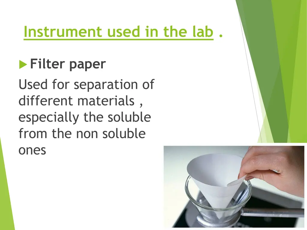instrument used in the lab 6