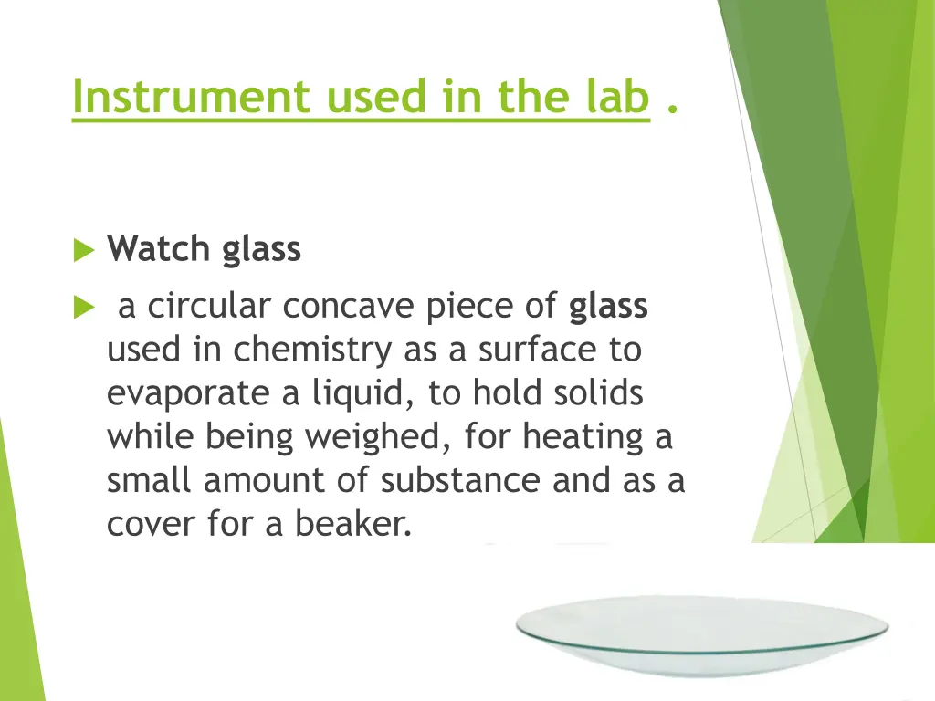 instrument used in the lab 9