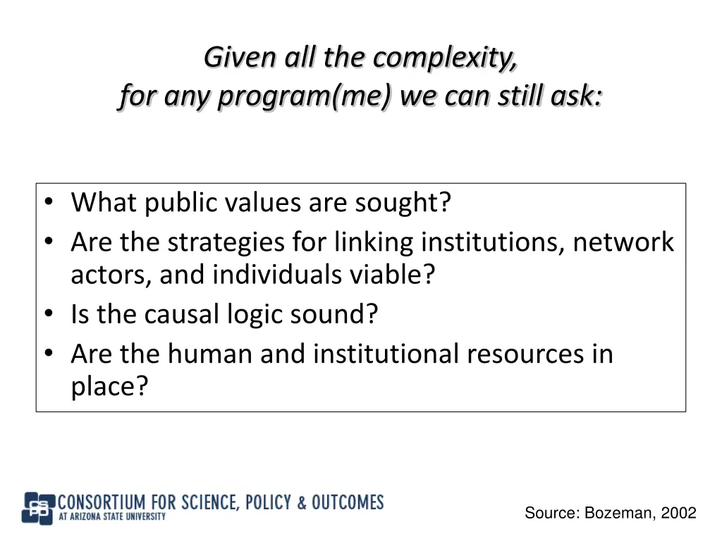 given all the complexity for any program