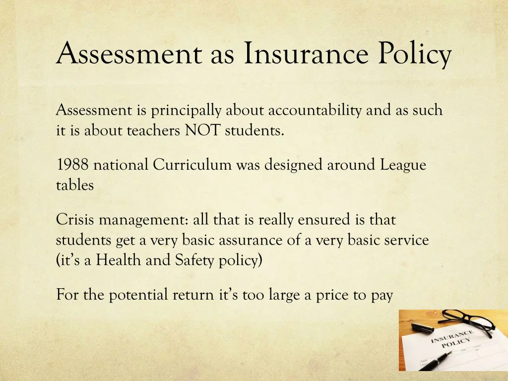 assessment as insurance policy