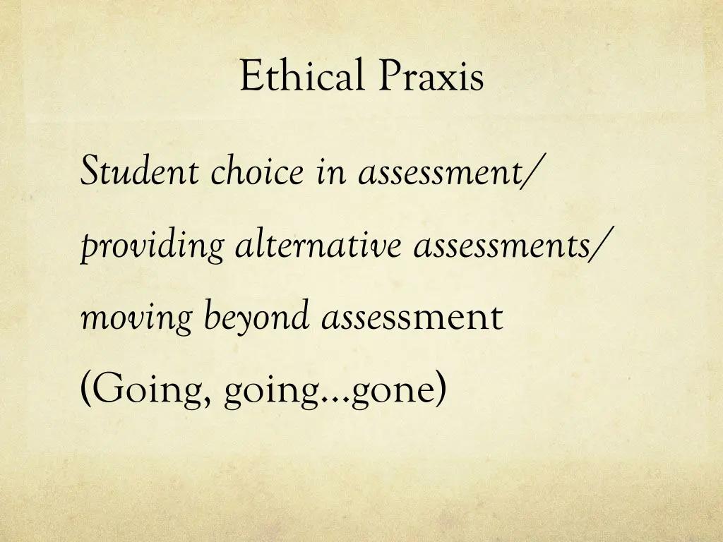 ethical praxis