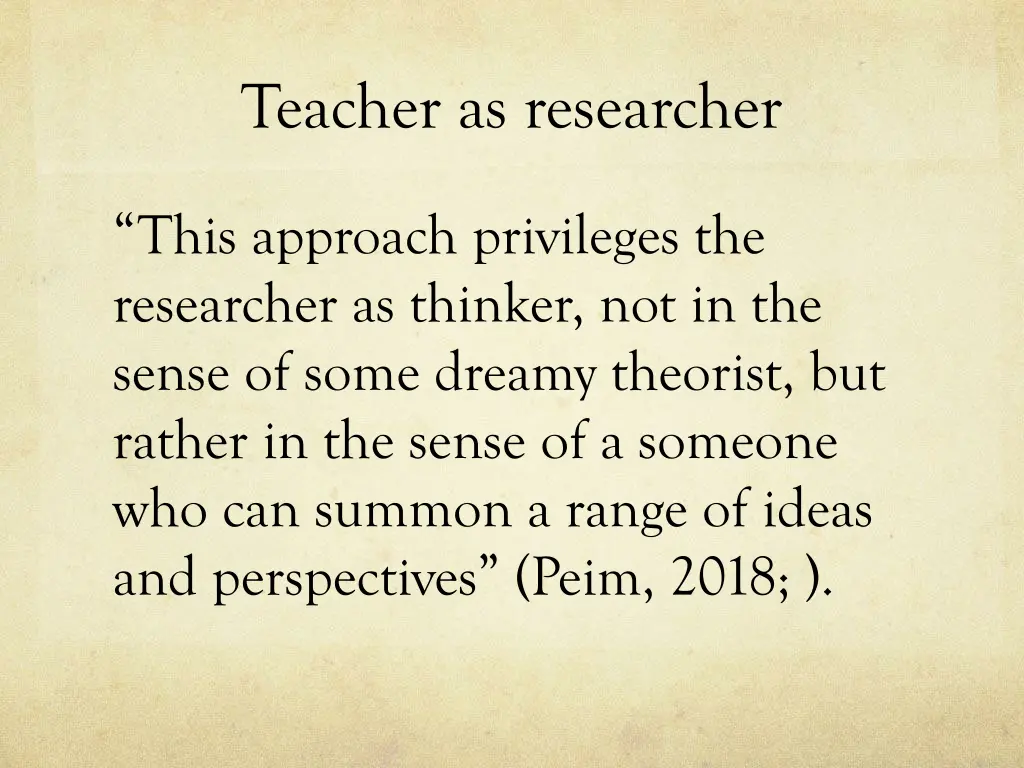 teacher as researcher