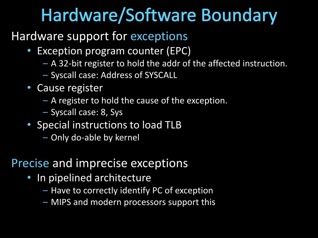 hardware software boundary hardware support