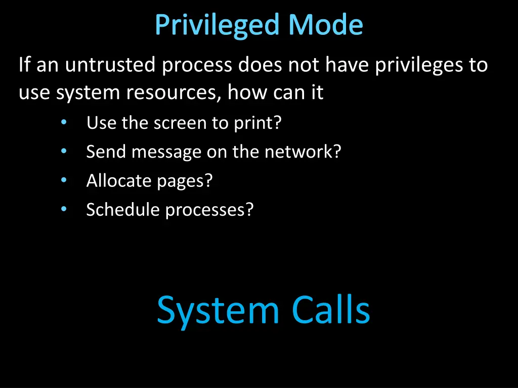 privileged mode 7