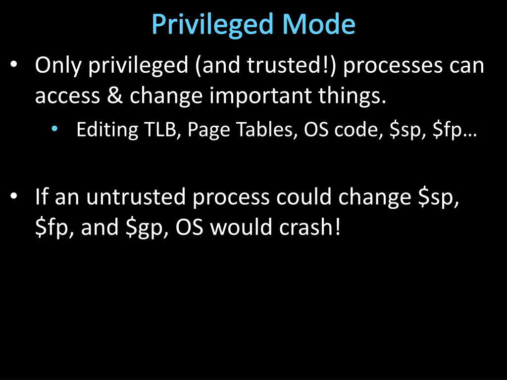 privileged mode