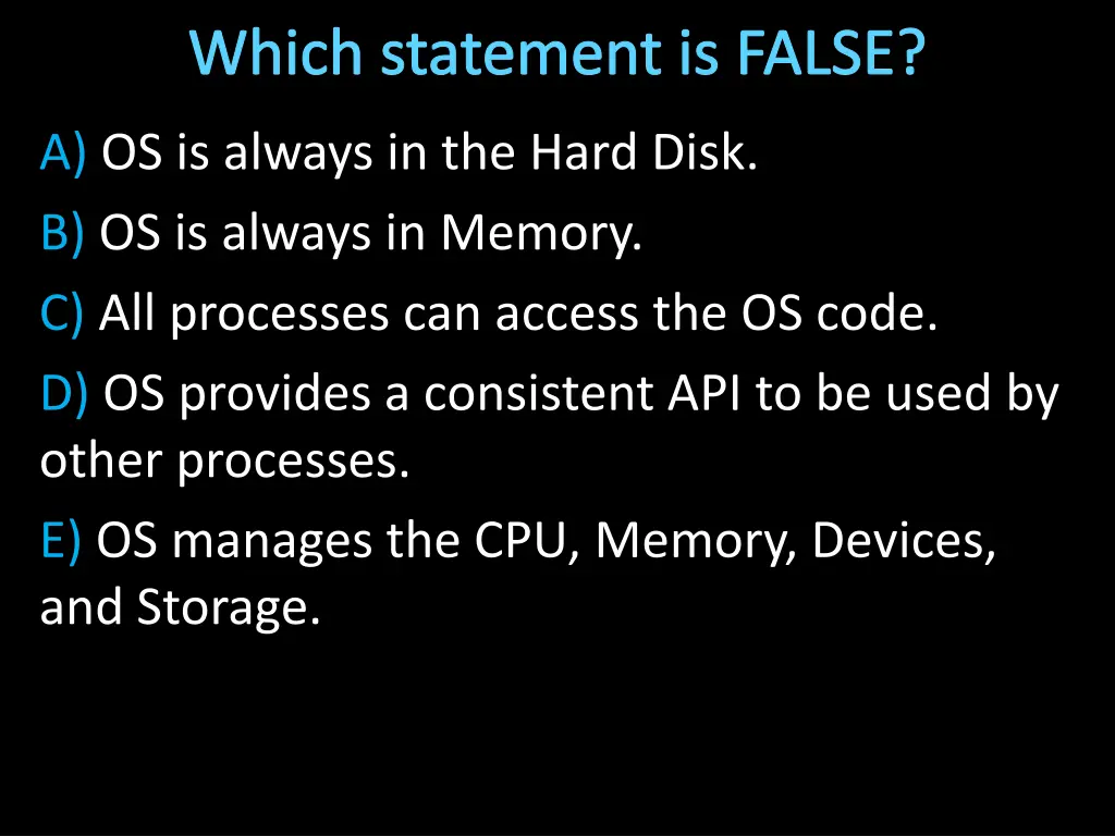 which statement is false
