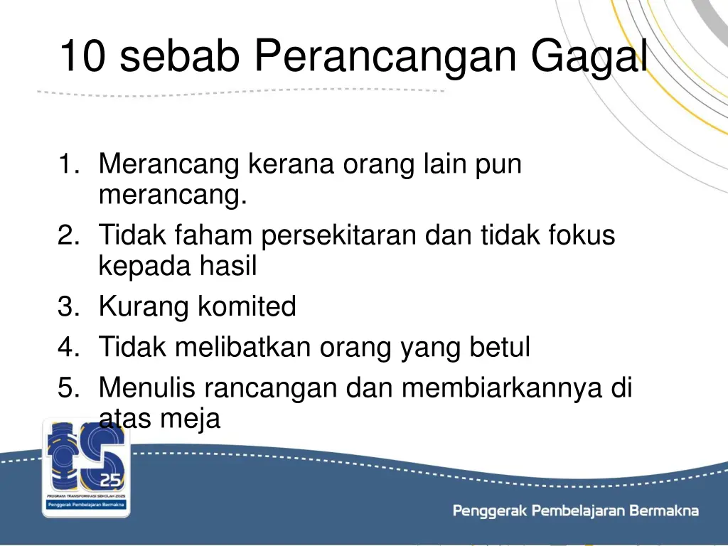 10 sebab perancangan gagal