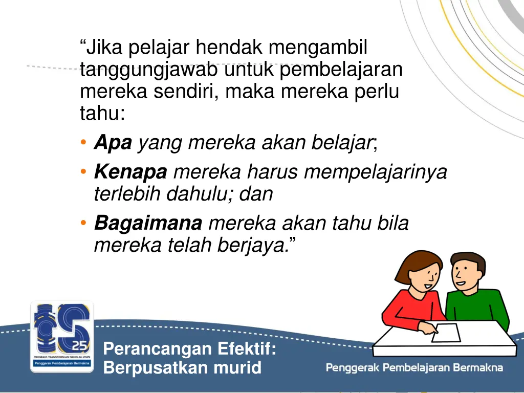 jika pelajar hendak mengambil tanggungjawab untuk