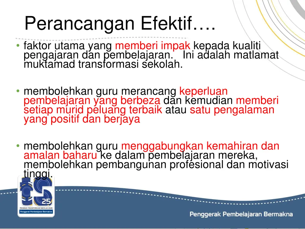 perancangan efektif faktor utama yang memberi