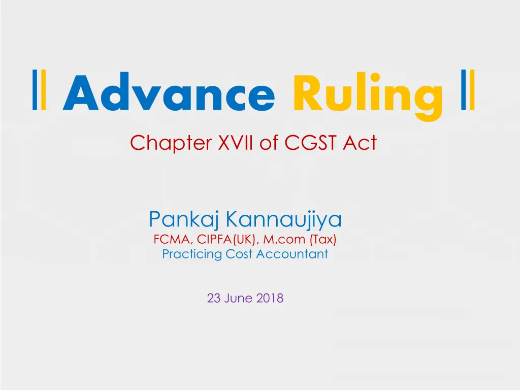 advance ruling chapter xvii of cgst act