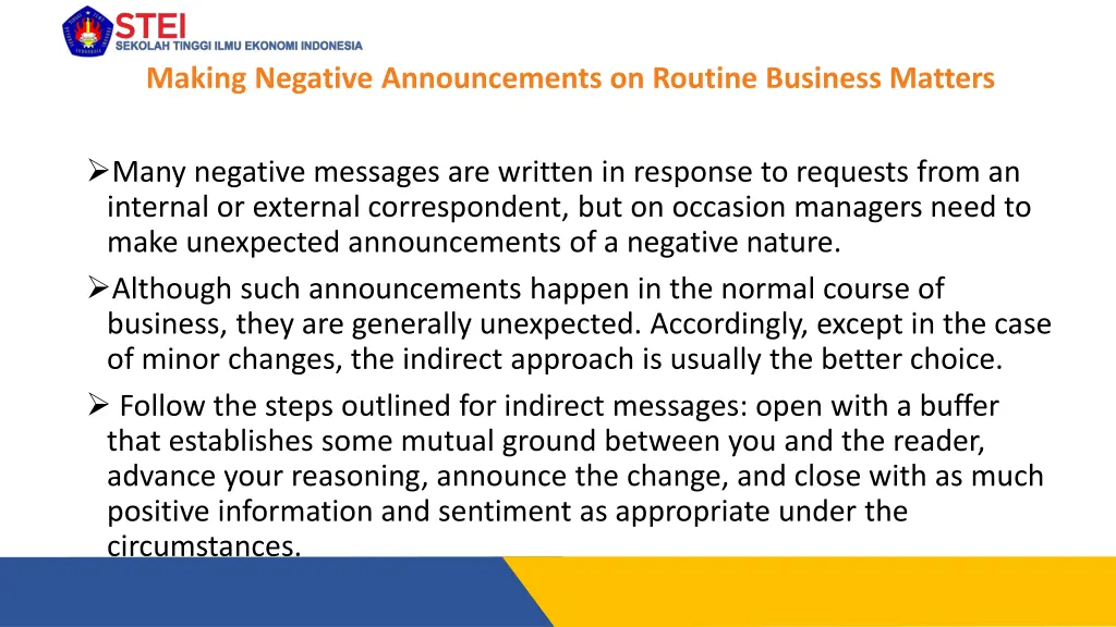 making negative announcements on routine business