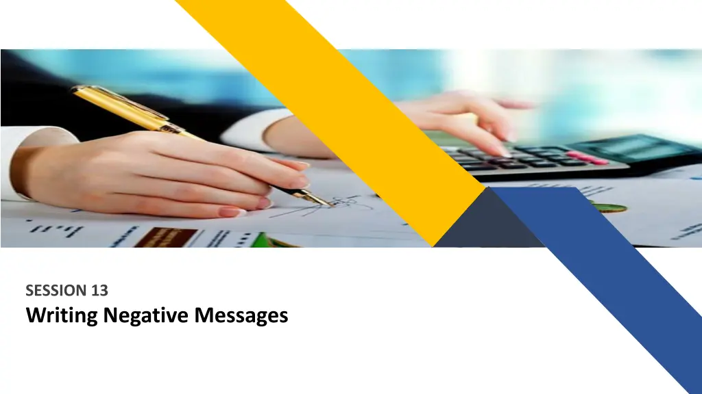 session 13 writing negative messages