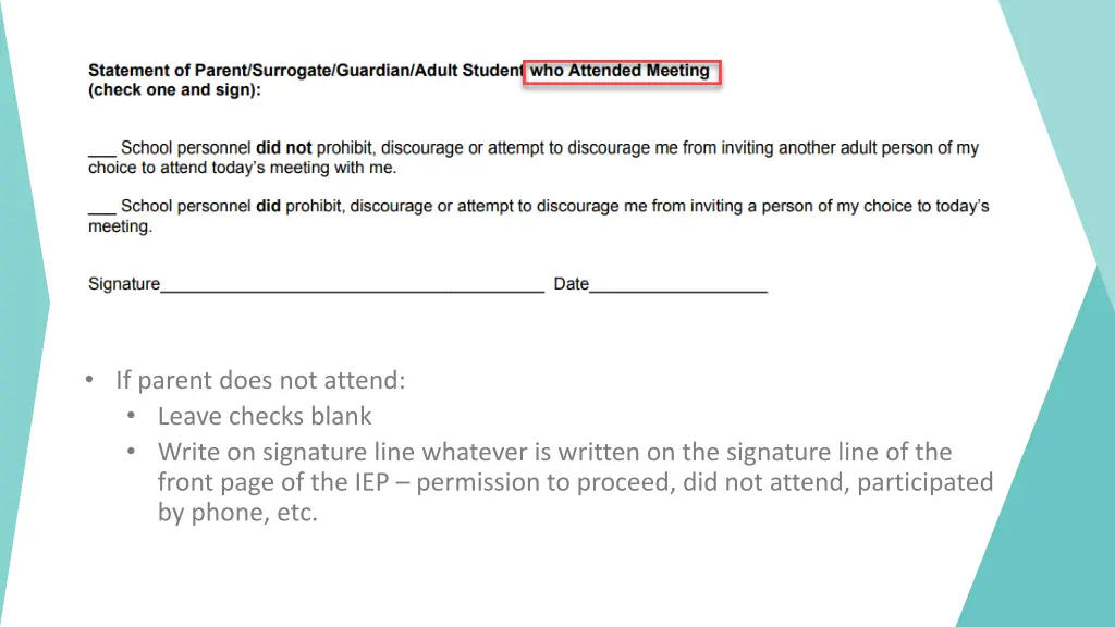 if parent does not attend leave checks blank