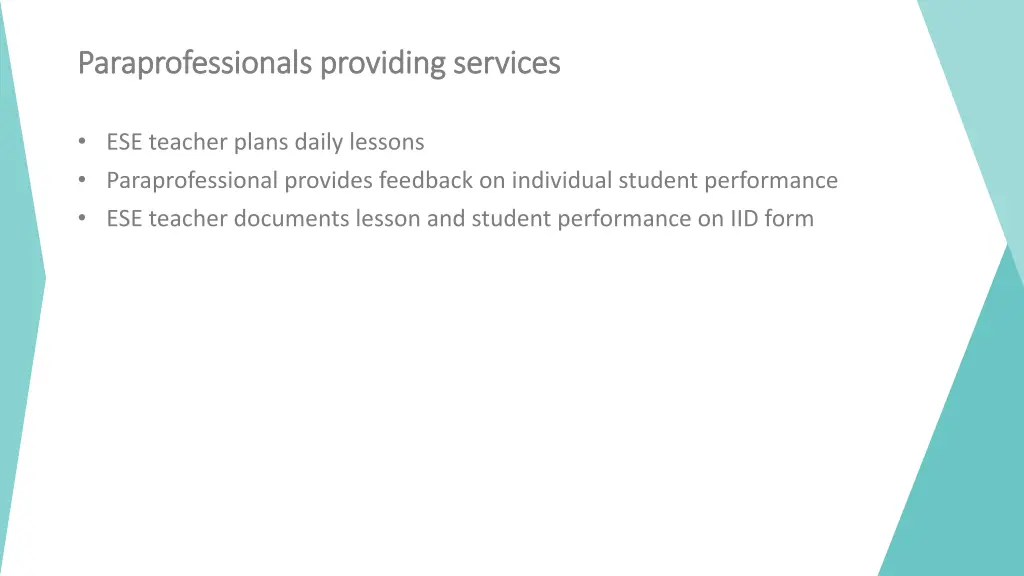 paraprofessionals providing services