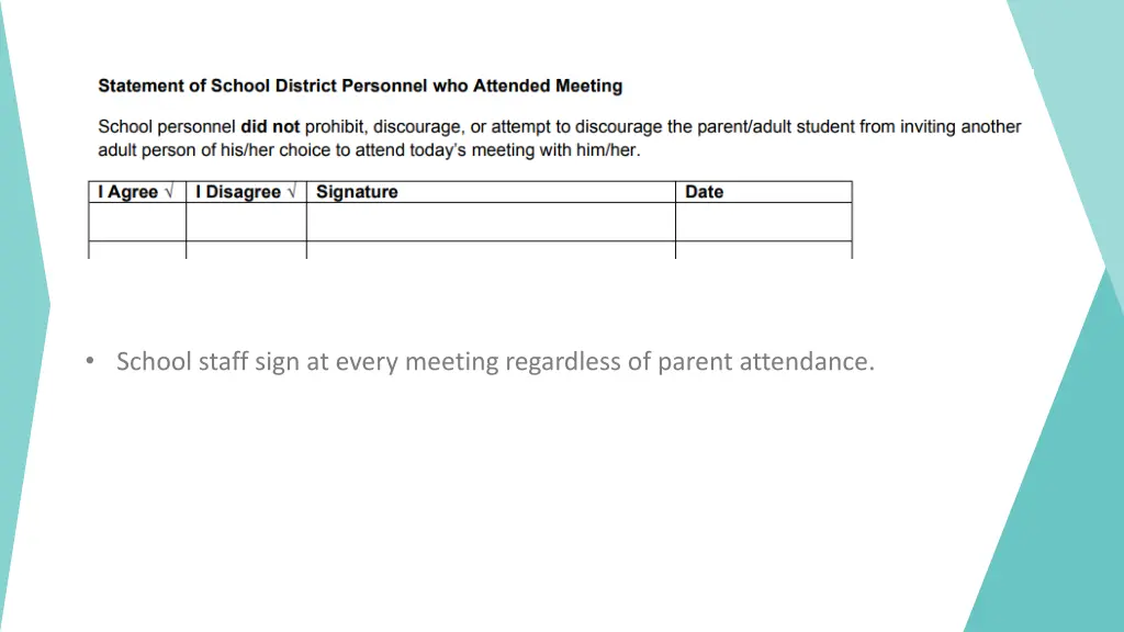 school staff sign at every meeting regardless